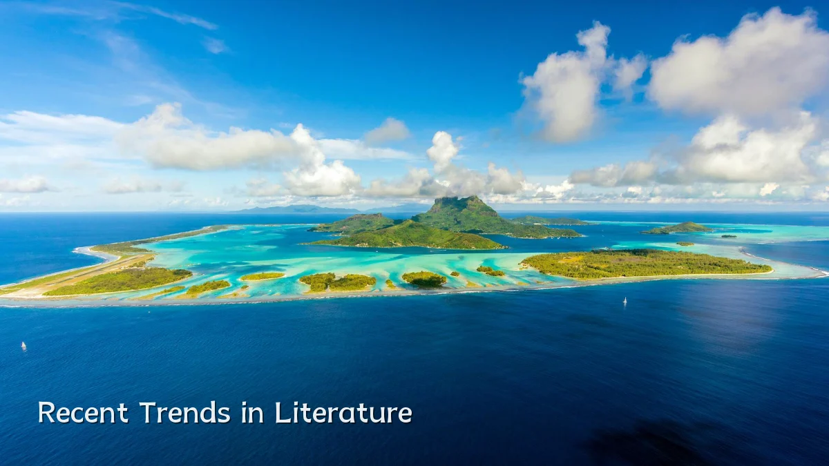 Recent Trends in Literature